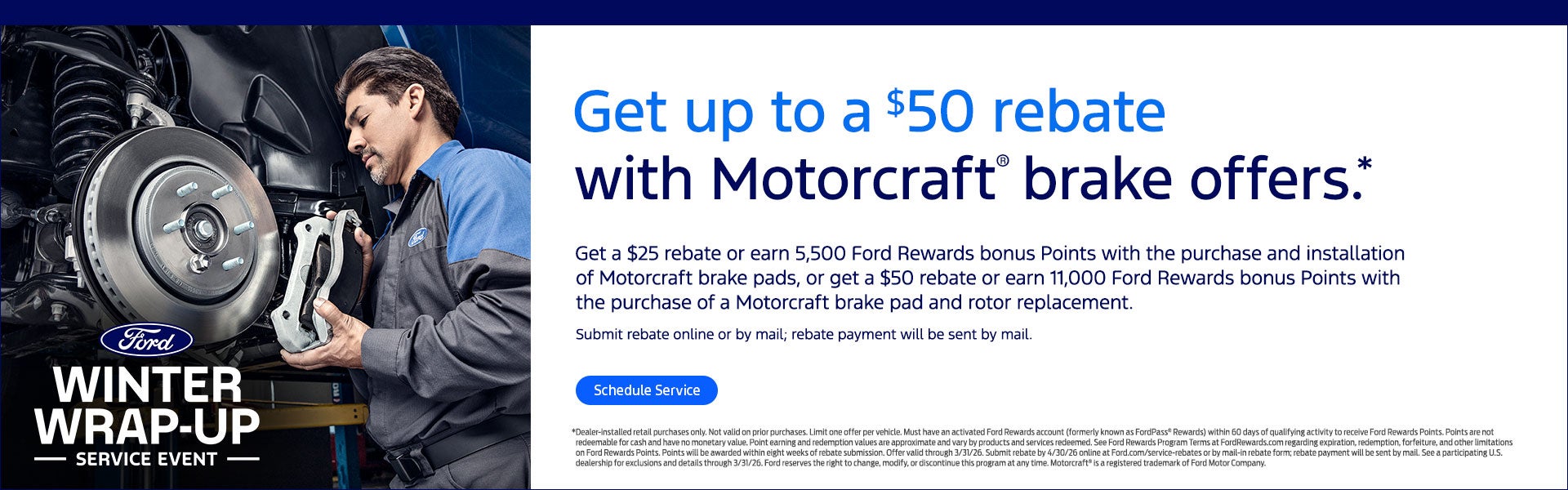 Get up to a $50 rebate with Motorcraft® brake offers.*